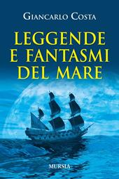 Leggende e fantasmi del mare