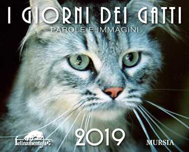 Image of I giorni dei gatti. Calendario 2019