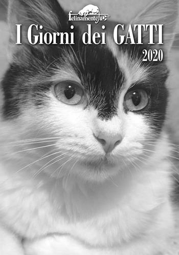 I giorni dei gatti. Agenda 2020  - Libro Mursia 2019, Felinamente & C. | Libraccio.it