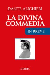 La Divina Commedia. Ediz. ridotta