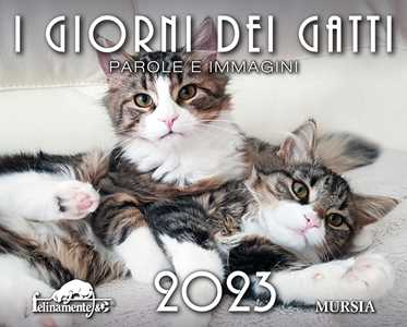 Image of I giorni dei gatti. Calendario 2023