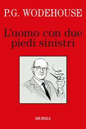 L' uomo con due piedi sinistri