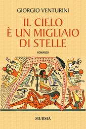 Il cielo è un migliaio di stelle