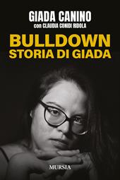 Bulldown. Storia di Giada