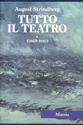 Ermione-A Roma-Il libero pensatore-Il bandito - August Strindberg - Libro Ugo Mursia Editore | Libraccio.it