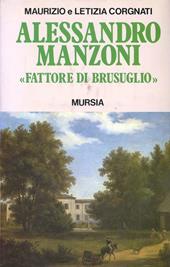 Alessandro Manzoni fattore di Brusuglio