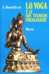 Lo yoga e le sue tecniche psicologiche