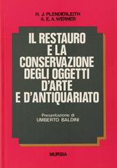 Il restauro e la conservazione degli oggetti d'arte e d'antiquariato