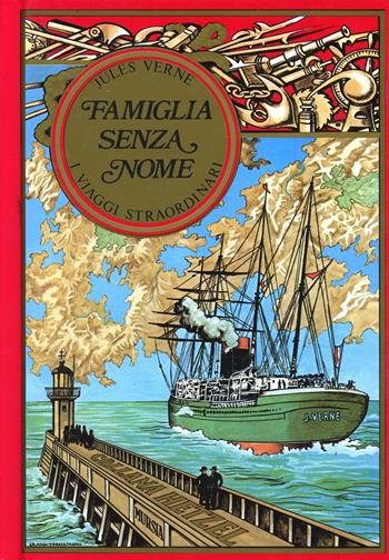 Famiglia senza nome - Jules Verne - Libro Ugo Mursia Editore | Libraccio.it