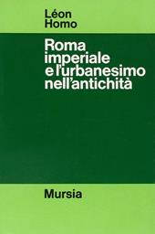 Roma imperiale e l'urbanesimo nell'antichità