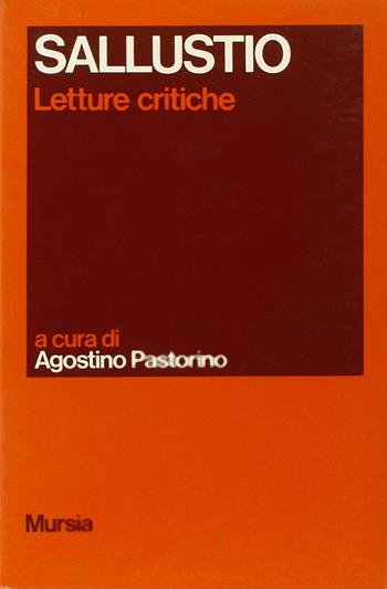 Sallustio. Letture critiche - Caio Crispo Sallustio - Libro Ugo Mursia Editore 1978, Strumenti ... Letture critiche | Libraccio.it