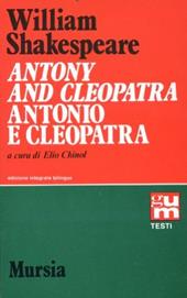 Antony and Cleopatra-Antonio e Cleopatra. Ediz. bilingue