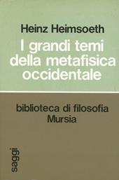 I grandi temi della metafisica occidentale