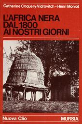 L' Africa nera dal 1800 ai nostri giorni