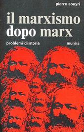 Il marxismo dopo Marx