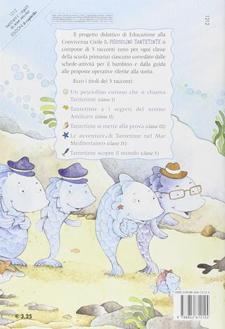 Tantetinte e i segreti del nonno Amilcare. Per la 2ª classe elementare  - Libro Il Capitello 2006 | Libraccio.it