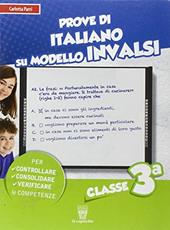 Prove di italiano. Su modello INVALSI. Con espansione online. Vol. 3