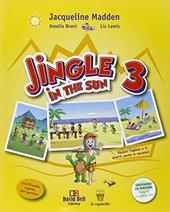 Jingle in the sun. Con CD Audio. Vol. 3