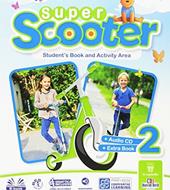 Super scooter. Per la Scuola elementare. Con e-book. Con espansione online. Vol. 2