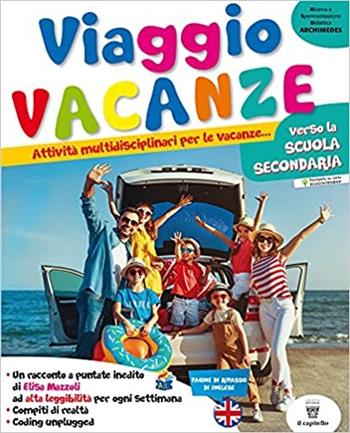 Viaggio vacanze. Vol. 5  - Libro Il Capitello 2021 | Libraccio.it