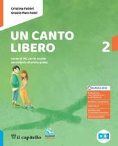 Un canto libero. Corso di IRC con nulla osta CEI. Con e-book. Con espansione online. Vol. 2