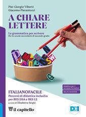 A chiare lettere. Percorsi di didattica inclusiva. Con e-book. Con espansione online