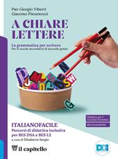 A chiare lettere. Percorsi di didattica inclusiva. Con e-book. Con espansione online