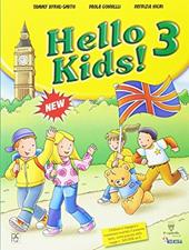 Hello kids! Corso di inglese. Con workbook. Per la 3ª classe elementare. Con espansione online