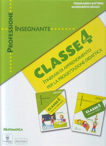 Professione insegnante. Area matematica. Per la 4ª classe elementare  - Libro Il Capitello 2009 | Libraccio.it