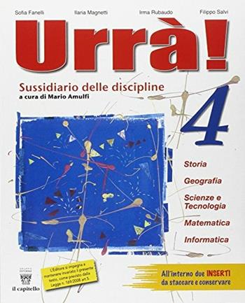 Urrà. Per la 4ª classe elementare! Con espansione online - S. Fanelli, I. Magnetti, I. Rubaudo - Libro Il Capitello 2008 | Libraccio.it