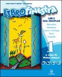 Librofinestra. Per la 1ª classe elementare. - Mariantonietta Berardi, Irma Rubaudo - Libro Il Capitello 2008 | Libraccio.it