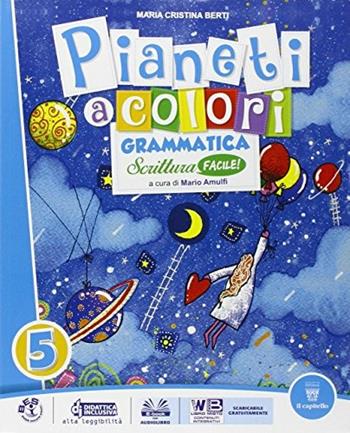 Pianeti a colori. Libro dei linguaggi. Con e-book. Con espansione online. Vol. 2  - Libro Il Capitello 2015 | Libraccio.it