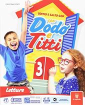 Soffio e salto con Dodo e Titti. Per la 3ª classe elementare. Con e-book. Con espansione online