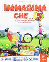 Immagina che... Libro dei linguaggi. Grammatica. Con e-book. Con espansione online. Vol. 2