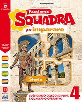 Facciamo squadra per imparare. Storia-Geografia. Ediz. Colibrì. Per la 4ª classe elementare. Con e-book. Con espansione online  - Libro Il Capitello 2018 | Libraccio.it
