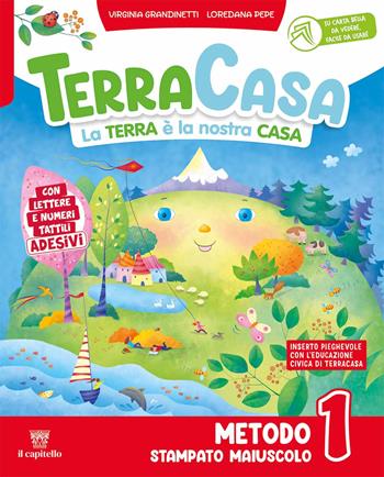 Terracasa. La Terra è la nostra casa. Metodo stampato maiuscolo. Con Primi giorni, Libro di scrittura e grammatica, Letture , Matematica con esercizi, Discipline con esercizi. Per la Scuola elementare. Vol. 1 - Virginia Grandinetti, Loredana Pepe - Libro Il Capitello 2024 | Libraccio.it