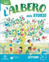 L'albero delle storie. Letture, Grammatica, Scrittura. Per la 5ª classe della Scuola elementare. Con e-book. Con espansione online. Vol. 2