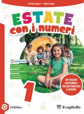 Estate con i numeri. Un viaggio sostenibile tra matematica e scienze. Per la Scuola media. Con e-book. Con espansione online. Vol. 1