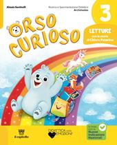Orso curioso. Con Letture, Grammatica e Scrittura, Matematica e Informatica, Storia ed Educazione civica, Scienze, Tecnologia ed Educazione civica, Geografia ed Educazione civica, Atlante delle Regioni d'Italia. Per la Scuola elementare. Con e-book. Con espansione online. Vol. 3