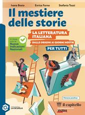 Il mestiere delle storie. Letteratura per tutti. Per la Scuola media. Con espansione online