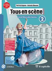 Tous en scene. Livre & Cahier. Per la Scuola media. Con e-book. Con espansione online. Vol. 2