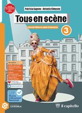 Tous en scene. Livre & Cahier. Per la Scuola media. Con e-book. Con espansione online. Vol. 3
