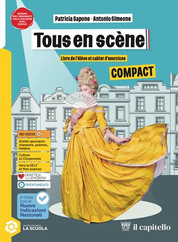 Tous en scene. Livre & Cahier Compact. Avec Parcours de grammaire. Per la Scuola media. - Antonio Simeone, Patricia Sapone - Libro Il Capitello 2026 | Libraccio.it