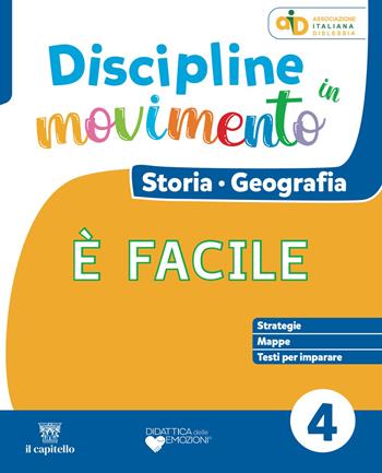 Discipline in movimento. Ambito antropologico. Con Storia con esercizi, Geografia con esercizi, Quaderno della valutazione, Atlante geo-storico Classi 4-5. Per la 4ª classe della Scuola elementare. Vol. 1 - Chiara Lozzi, Eugenio Costa, Dalhia Zaza - Libro Il Capitello 2026 | Libraccio.it