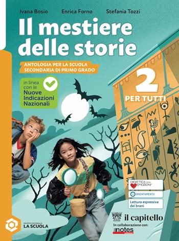 Il mestiere delle storie. Per la Scuola media. Vol. 2 - Ivana Bosio, Enrica Forno, Stefania Tozzi - Libro Il Capitello 2026 | Libraccio.it