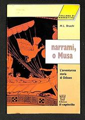 Narrami, o Musa. L'avventurosa storia di Odisseo