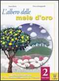 L'albero delle mele d'oro. Testo base-Pagine di letteratura. Con quaderno. Vol. 2 - Ivana Bosio, Elena Schiapparelli - Libro Il Capitello 2003 | Libraccio.it