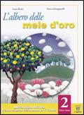 L'albero delle mele d'oro. Testo base-Pagine di letteratura. Con quaderno. Vol. 2