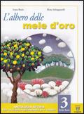 L'albero delle mele d'oro. Testo base. Con materiali per il docente. Per la Scuola media. Vol. 3 - Ivana Bosio, Elena Schiapparelli - Libro Il Capitello 2008 | Libraccio.it