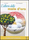 L'albero delle mele d'oro. Pagine di letteratura. Con materiali per il docente. - Ivana Bosio, Elena Schiapparelli - Libro Il Capitello 2008 | Libraccio.it